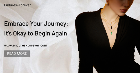 Embrace Your Journey: It’s Okay to Begin Again